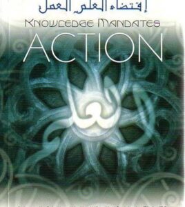 Knowledge Manadates Action