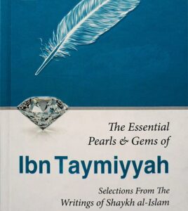 B424 The Essential Pearls & Gems of Ibn Taymiyyah