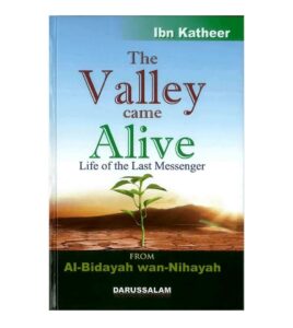 B183 AL-Bidayah wan-Nihayah Vol.3 The Valley Came Alive
