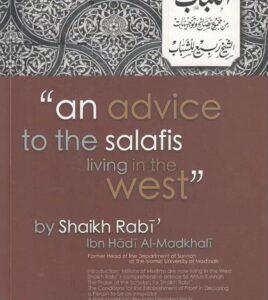 An Advice to the Salafis Living in the West