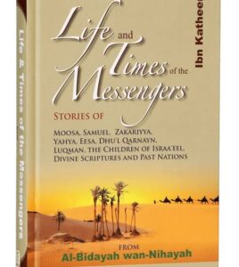 B182 AL-Bidayah wan-Nihayah Vol. 2 "Life & Times of the Messengers