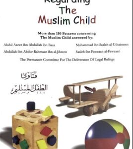 B297 Islamic Fatawa Regarding the Muslim Child