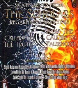 Statements from the Scholars Regarding Clarifying the Callers to Truth from Callers to Falsehood