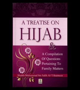 B248 A Treatise on Hijab & Q&A Pertaining to Family Matters