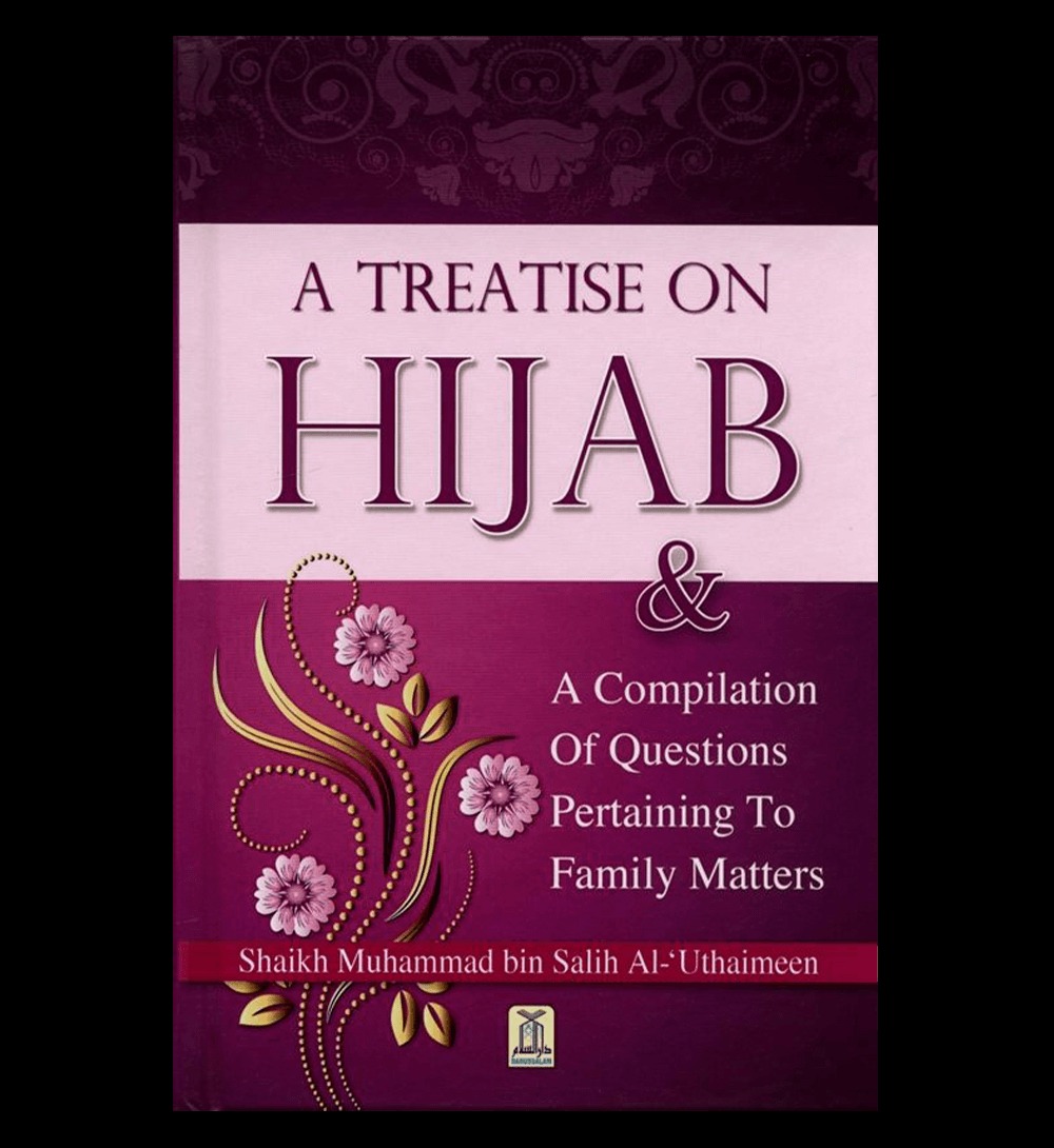 B248 A Treatise on Hijab & Q&A Pertaining to Family Matters cover B248 A Treatise on Hijab & Q&A Pertaining to Family Matters