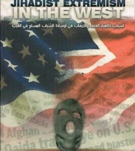 The Rise of Jihadist Extremism in the West