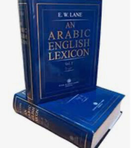 E. W. Lane Arabic to English Lexicon 2 vols
