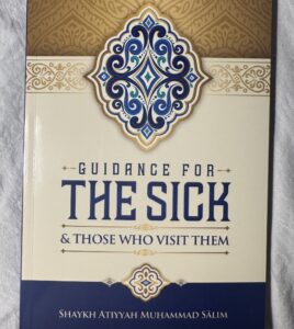 Guidance for the Sick & Those Who Visit Them