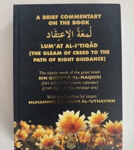 A BRIEF COMMENTARY ON THE BOOK  LUM'AT AL-I'TIQAD (THE GLEAM OF CREED TO THE PATH OF RIGHT GUIDANCE)