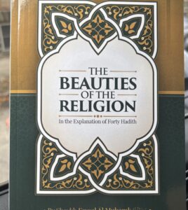 The Beauties of the Religion in the Explanation of Forty Hadith