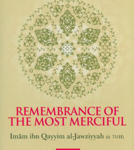 Remembrance of The Most Merciful