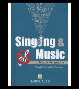 Singing & Music in Islamic Perspective