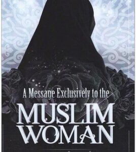 Message Exclusively for the Muslim Women
