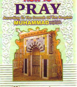 B57 How to Pray According to the Sunnah