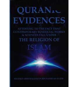 B375 Quranic Evidences Attesting to the Fact that Contemporary Beneficial Works and Sciences Fall Under Islam
