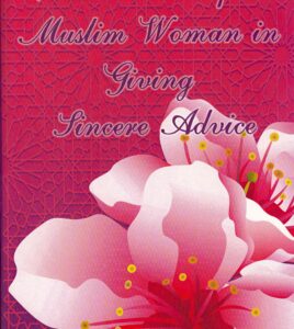 B429 Contributions Of The Muslim Woman In Giving Sincere Advice