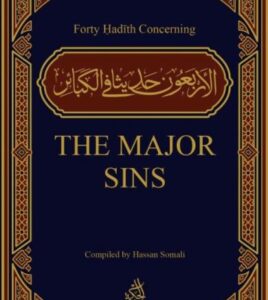 B293 Forty Hadith Concerning THE MAJOR SINS